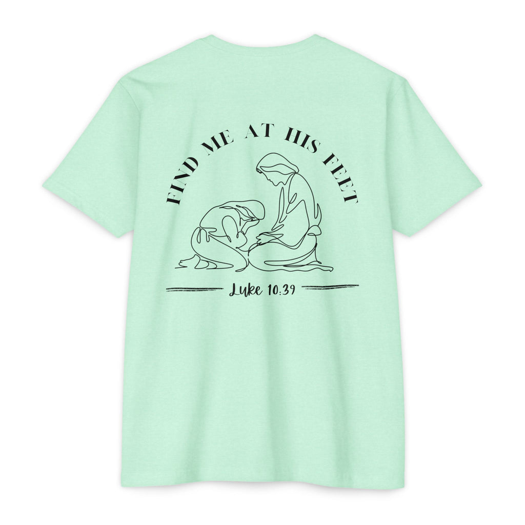 Christian T-Shirt - "Find Me At His Feet" Luke 10:39 Faith Tee