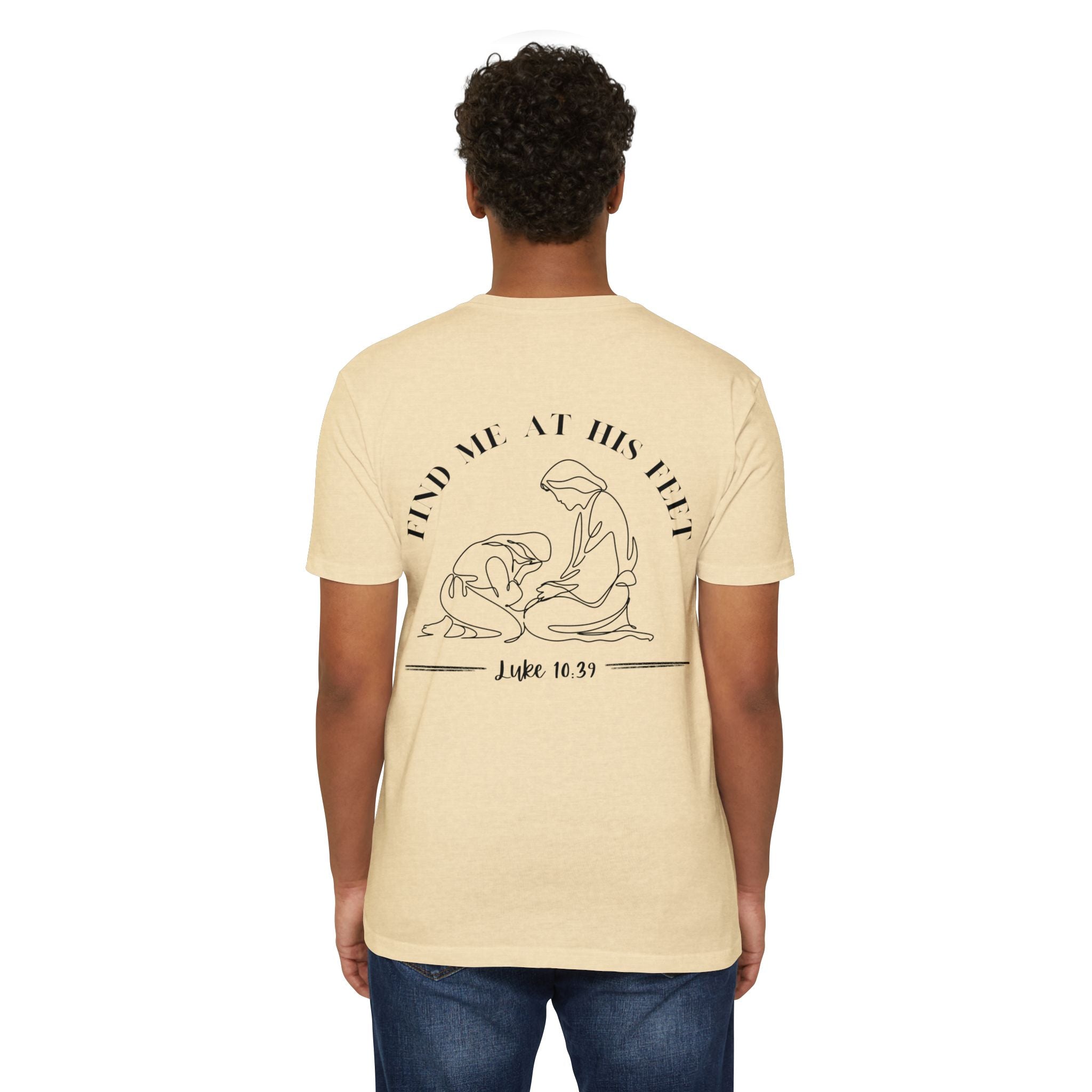 Christian T-Shirt - "Find Me At His Feet" Luke 10:39 Faith Tee