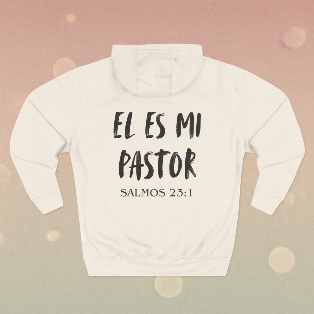 El Es Mi Pastor Hoodie — Psalms 23:1 Christian Faith Pullover