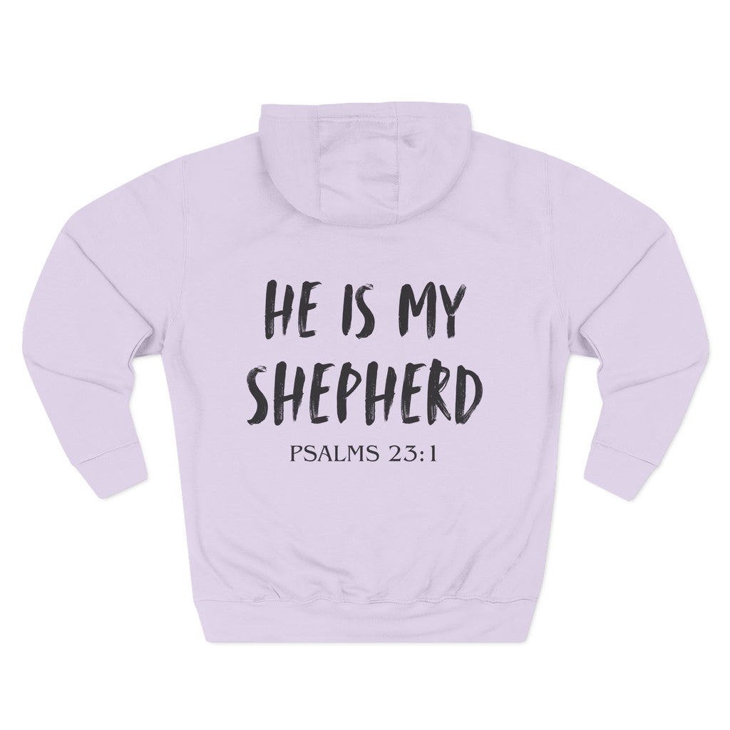 He Is My Shepherd Hoodie — Psalms 23:1 Christian Faith Pullover