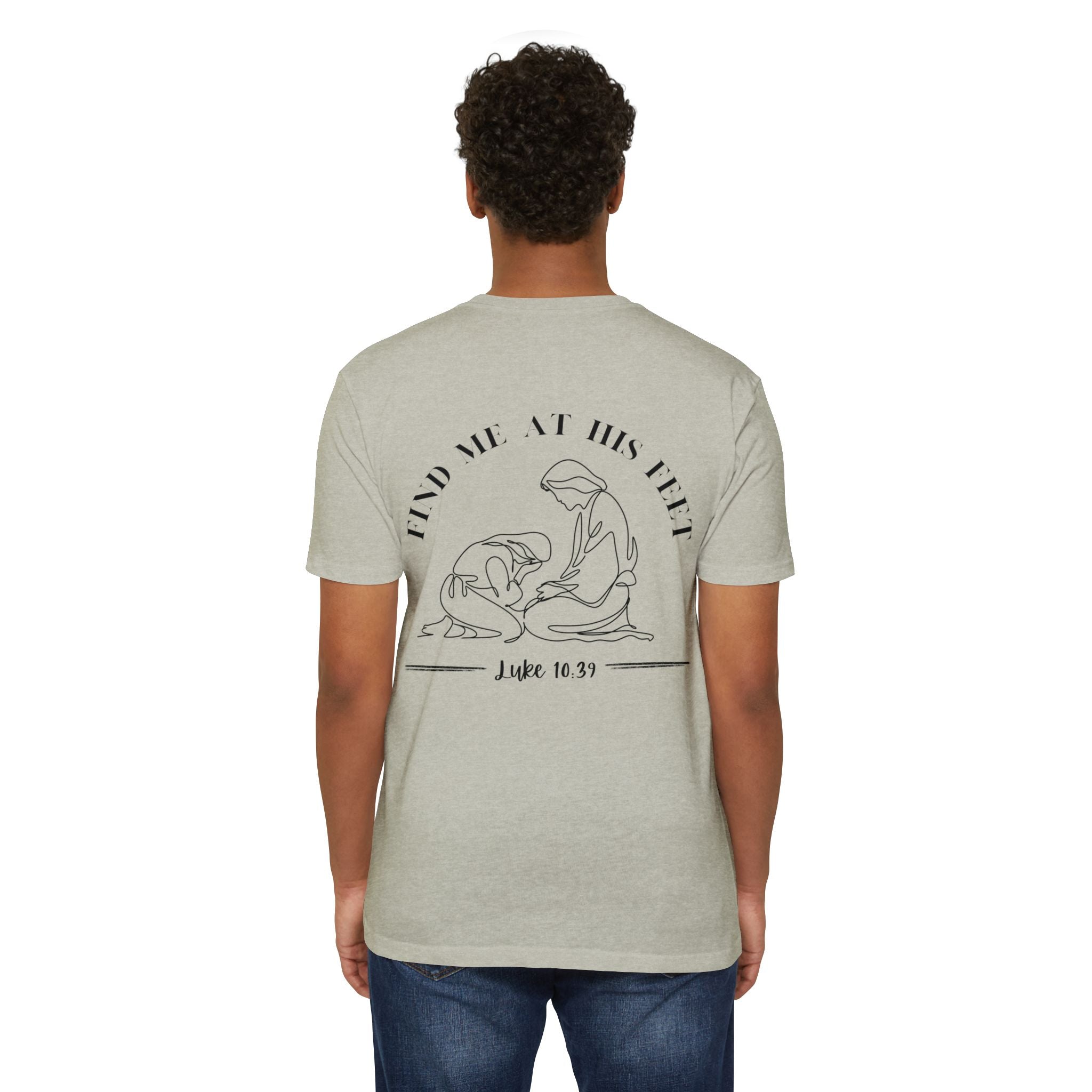 Christian T-Shirt - "Find Me At His Feet" Luke 10:39 Faith Tee