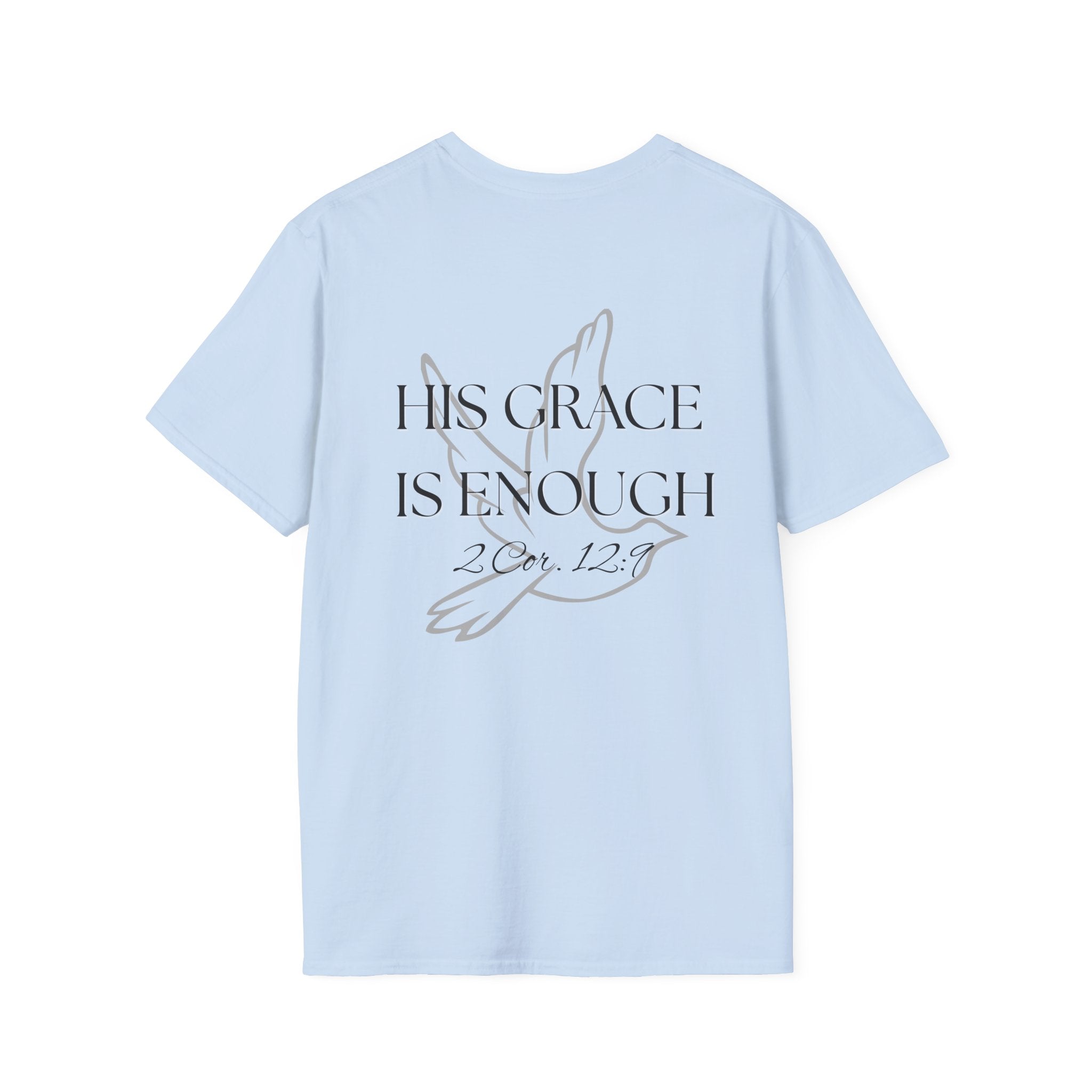 His Grace is Enough T-Shirt