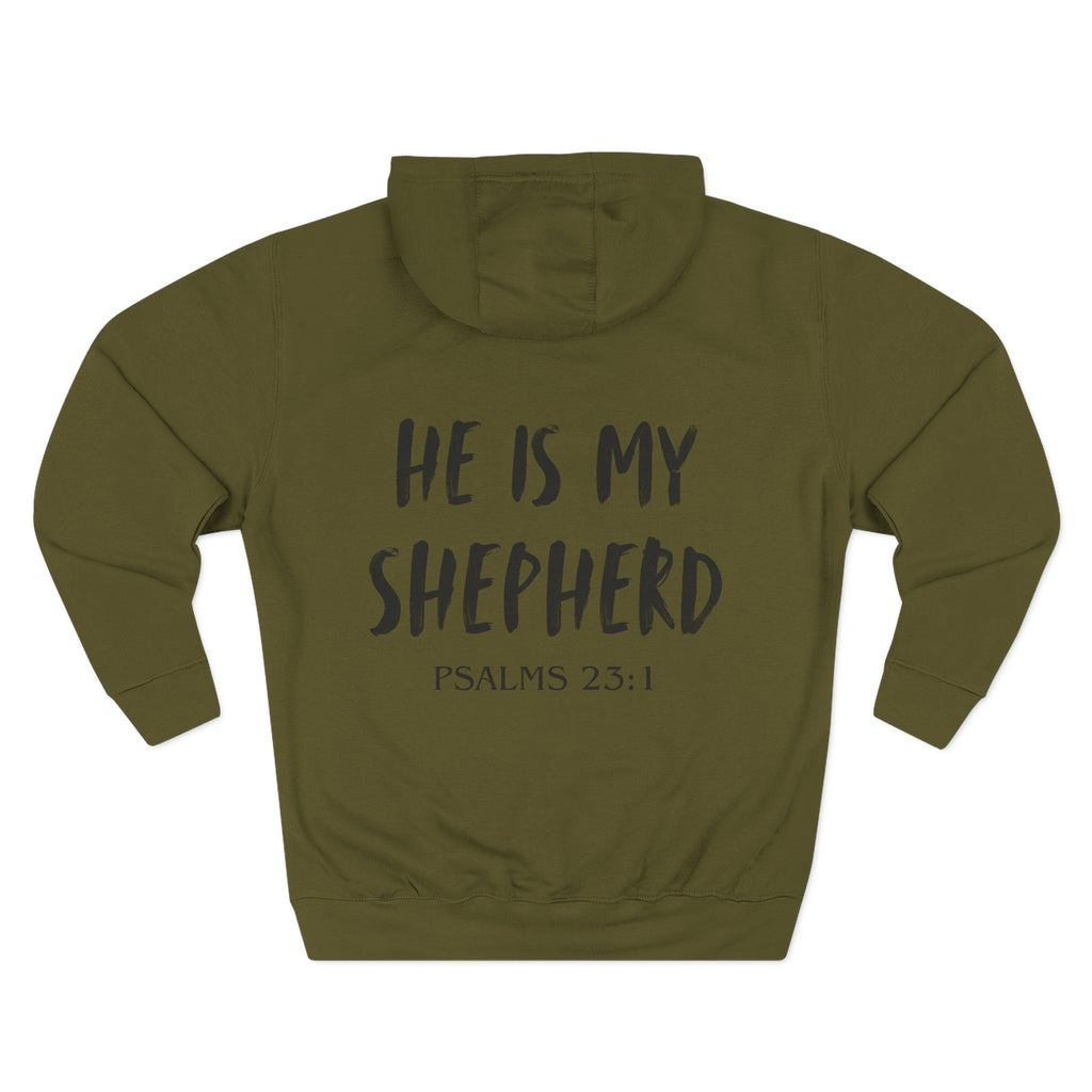 He Is My Shepherd Hoodie — Psalms 23:1 Christian Faith Pullover