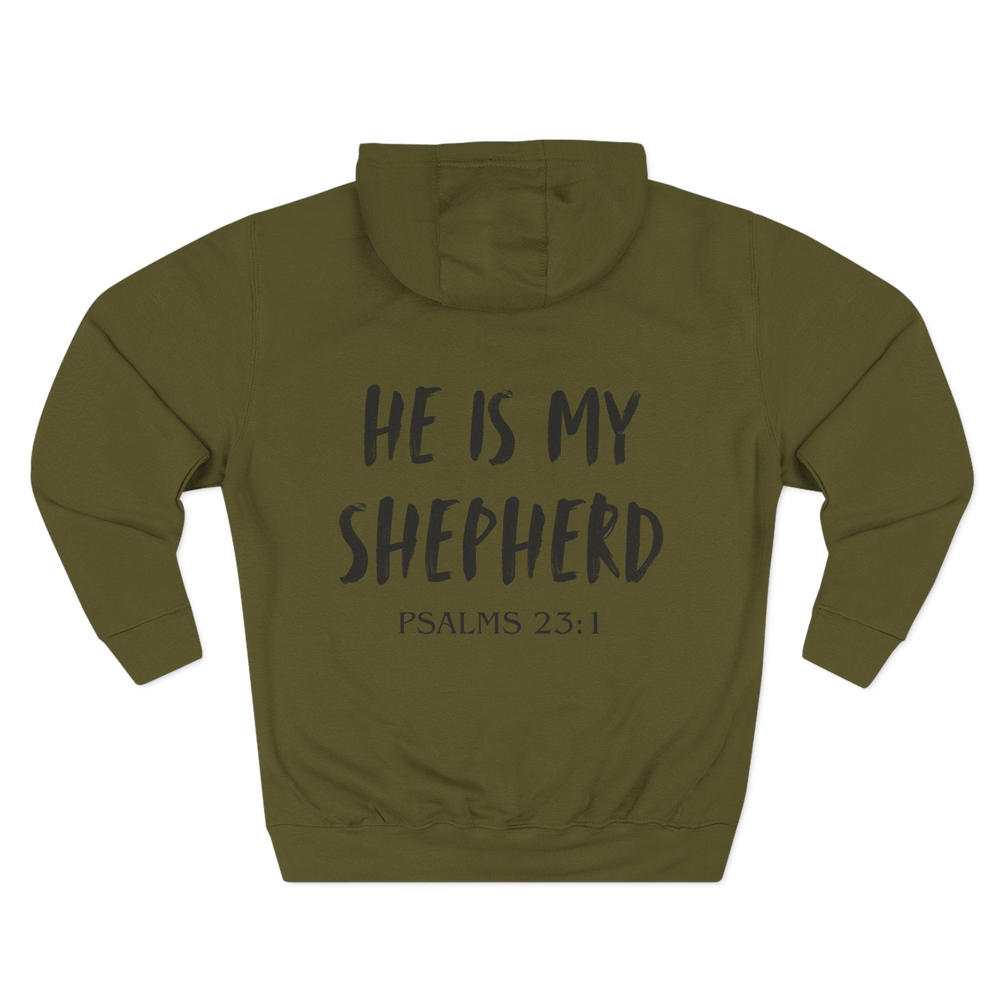 He Is My Shepherd Hoodie — Psalms 23:1 Christian Faith Pullover
